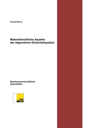 MATERIELLRECHTLICHE ASPEKTE DER ALLGEMEINEN SICHERHEITSPOLIZEI | 9783750475090 | WIESER, GERALD
