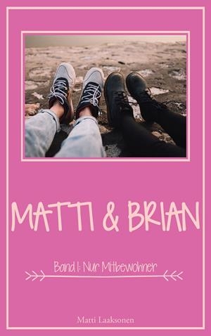 MATTI & BRIAN | 9783751935661 | LAAKSONEN, MATTI