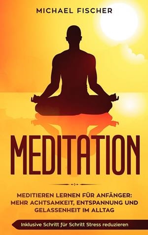 MEDITATION | 9783750405295 | FISCHER, MICHAEL