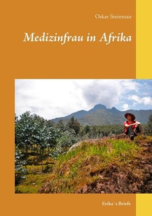 MEDIZINFRAU IN AFRIKA | 9783738617283 | STEINMAIR, OSKAR