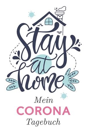 MEIN CORONA TAGEBUCH | 9783751907613