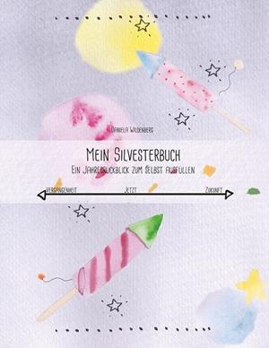 MEIN SILVESTERBUCH | 9783750420168 | WILDENBERG, DANIELA
