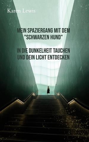 MEIN SPAZIERGANG MIT DEM "SCHWARZEN HUND" | 9783746011677 | LEWIS, KAREN