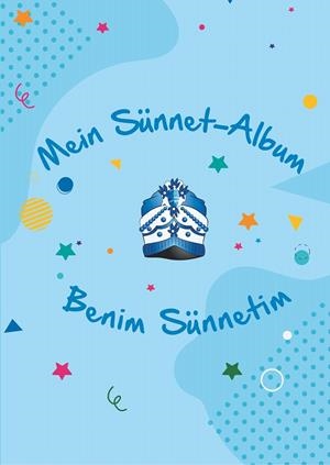 MEIN SÜNNET-ALBUM BENIM SÜNNETIM | 9783750424340 | SAHIN, ANNA