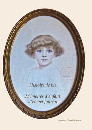 MÉMOIRE D'ENFANT D'HENRI JOURNU | 9782322016365 | JOURNU, ANNIE / JOURNU, CLAUDE