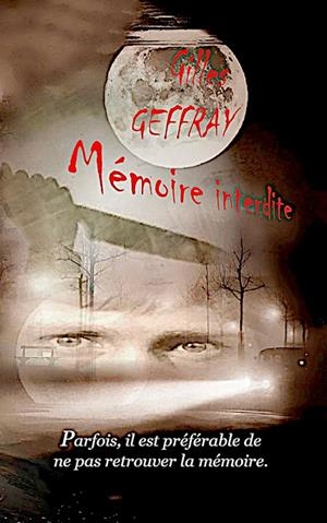 MÉMOIRE INTERDITE | 9782322221981 | GEFFRAY, GILLES