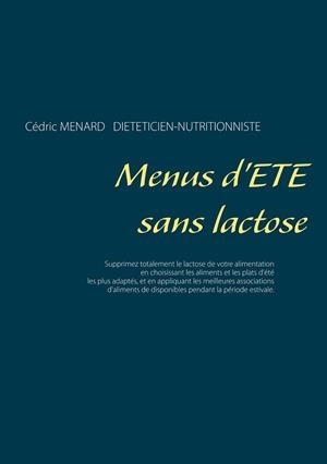 MENUS D'ÉTÉ SANS LACTOSE | 9782322204441 | MENARD, CEDRIC