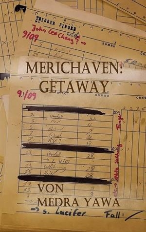 MERICHAVEN: GETAWAY | 9783751918527 | YAWA, MEDRA