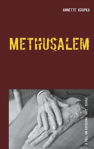 METHUSALEM | 9783750441101 | KRUPKA, ANNETTE