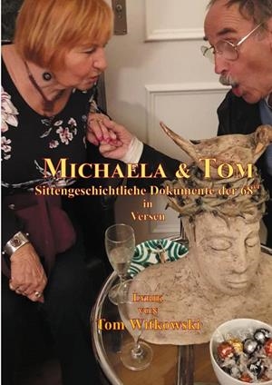MICHAELA & TOM | 9783749470006 | WITKOWSKI, TOM