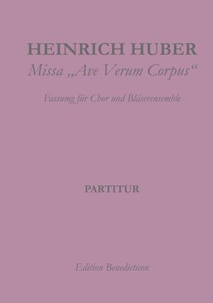 MISSA AVE VERUM CORPUS | 9783749496686 | HUBER, HEINRICH