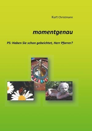 MOMENTGENAU | 9783751933933 | CHRISTMANN, KURT