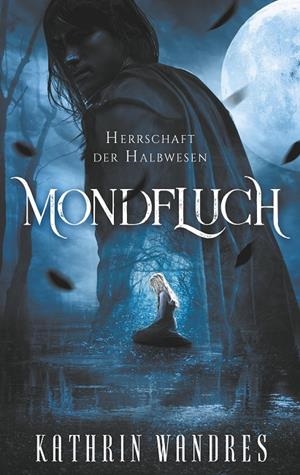 MONDFLUCH 1 | 9783750413306 | WANDRES, KATHRIN