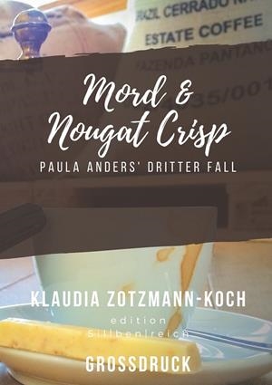 MORD & NOUGAT CRISP (GROßDRUCK) | 9783750416352 | ZOTZMANN-KOCH, KLAUDIA