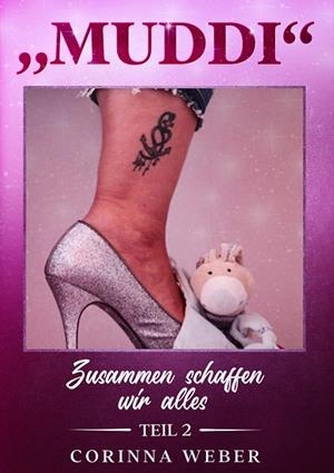 MUDDI TEIL 2 | 9783750492929 | WEBER, CORINNA