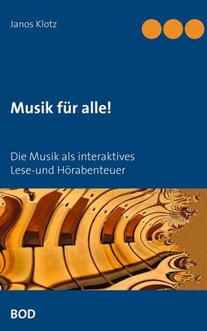 MUSIK FÜR ALLE! | 9783746079370 | KLOTZ, JANOS