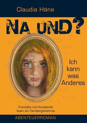NA UND? ICH KANN WAS ANDERES | 9783748198475 | HANE, CLAUDIA