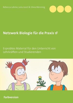 NETZWERK BIOLOGIE FÜR DIE PRAXIS 1F | 9783750493254