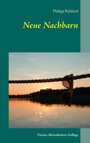 NEUE NACHBARN | 9783749487127 | RUHLAND, PHILIPP