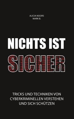 NICHTS IST SICHER | 9783738617504 | NOORS, ALICIA / B., MARK