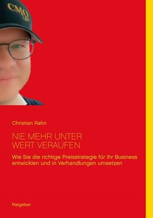 NIE MEHR UNTER WERT VERKAUFEN | 9783749484560 | RAHN, CHRISTIAN