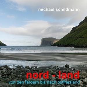 NORD - LAND | 9783842331594 | SCHILDMANN, MICHAEL