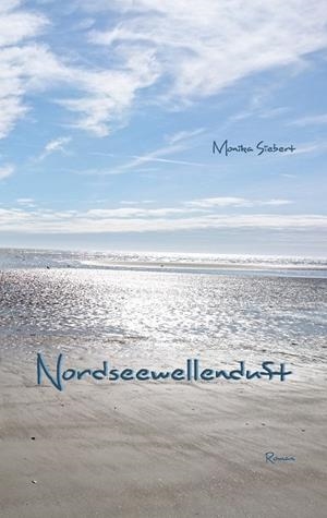 NORDSEEWELLENDUFT | 9783750435452 | SIEBERT, MONIKA