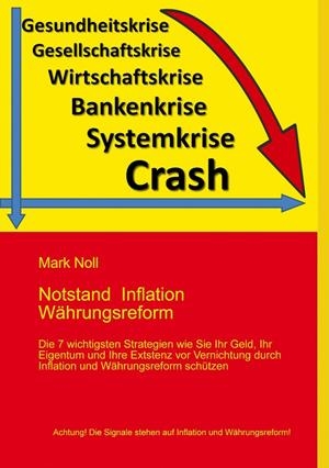 NOTSTAND INFLATION WÄHRUNGSREFORM | 9783750438057 | NOLL, MARK
