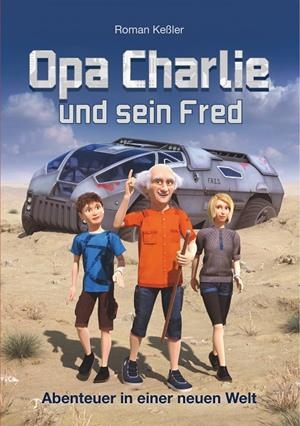 OPA CHARLIE UND SEIN FRED | 9783749471782 | KESSLER, ROMAN