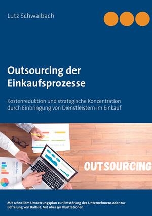 OUTSOURCING DER EINKAUFSPROZESSE | 9783750424852 | SCHWALBACH, LUTZ