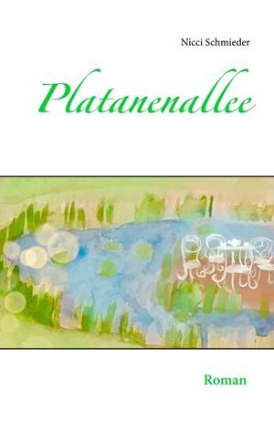 PLATANENALLEE | 9783748199342 | SCHMIEDER, NICCI