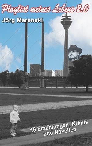 PLAYLIST MEINES LEBENS 2.0 | 9783837079821 | MARENSKI, JORG