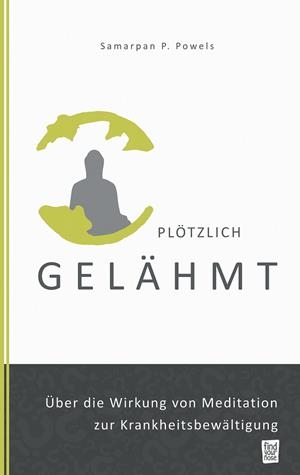 PLÖTZLICH GELÄHMT | 9783749483655 | POWELS, SAMARPAN P.