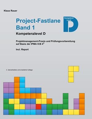 PROJECT-FASTLANE - KOMPETENZLEVEL D | 9783750428270 | RAUER, KLAUS