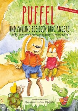 PUFFEL UND PAULINE BESIEGEN IHRE ÄNGSTE | 9783750422223 | GRUMANN, ELENA