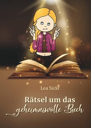 RÄTSEL UM DAS GEHEIMNISVOLLE BUCH | 9783751933018 | SICKL, LEA