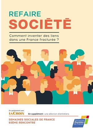 REFAIRE SOCIÉTÉ | 9782322202188 | SEMAINES SOCIALES DE FRANCE, SSF