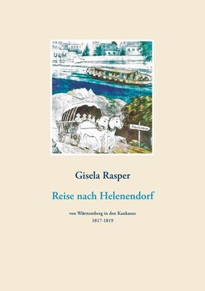 REISE NACH HELENENDORF | 9783744848695 | RASPER, GISELA