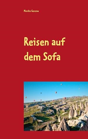 REISEN AUF DEM SOFA | 9783751908689 | GENZOW, MONIKA