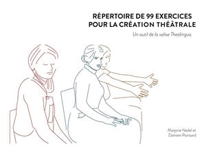 RÉPERTOIRE DE 99 EXERCICES POUR LA CRÉATION THÉÂTRALE | 9782322220601 | NADAL, MARJORIE / POINSARD, DAMIEN