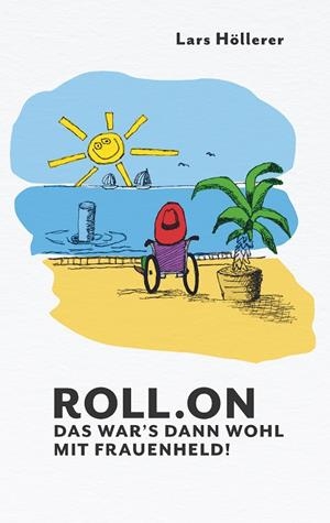 ROLL.ON | 9783743190290 | HOLLERER, LARS