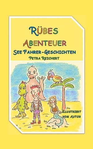 RÜBES ABENTEUER | 9783750409187 | REICHERT, PETRA