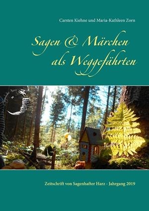 SAGEN & MÄRCHEN ALS WEGGEFÄHRTEN | 9783750433656 | KIEHNE, CARSTEN / ZORN, MARIA-KATHLEEN