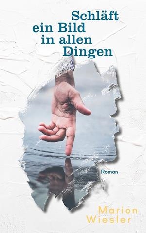 SCHLÄFT EIN BILD IN ALLEN DINGEN | 9783749483440 | WIESLER, MARION