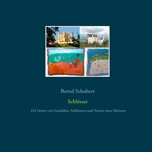 SCHLÖSSER | 9783744885812 | SCHUBERT, BERND