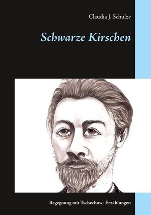 SCHWARZE KIRSCHEN | 9783752886382 | SCHULZE, CLAUDIA J.