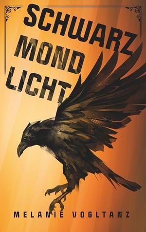 SCHWARZMONDLICHT | 9783749485024 | VOGLTANZ, MELANIE