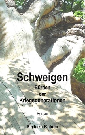 SCHWEIGEN | 9783750413818 | KOHOUT, BARBARA