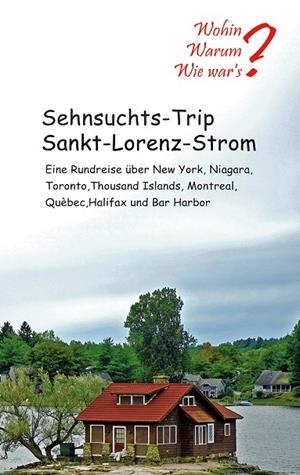 SEHNSUCHTS-TRIP SANKT-LORENZ-STROM | 9783751934770 | FISCHER, UTE / SIEGMUND, BERNHARD