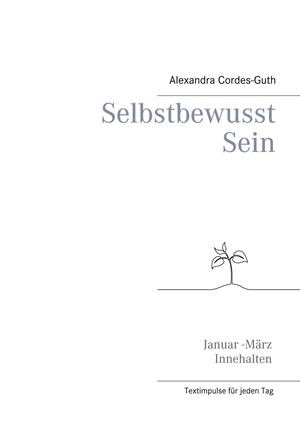 SELBSTBEWUSST SEIN | 9783748103424 | CORDES-GUTH, ALEXANDRA
